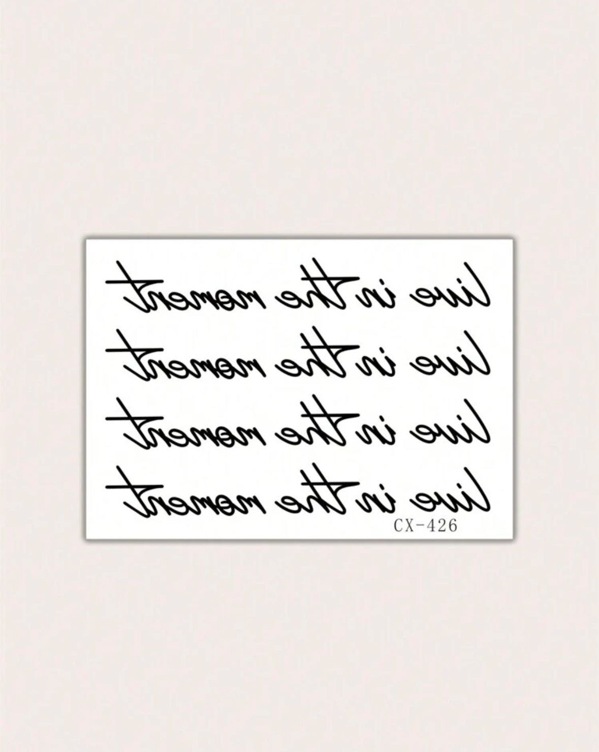 Tattoo Sticker - “Live in the Moment"